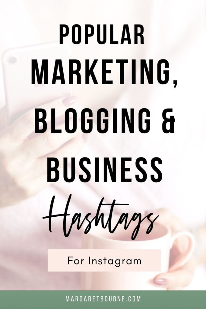 Popular Marketing Blogging Business Hashtags For Instagram PIN